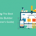How To Choose The Best Website Builder In 2019 (Compared)