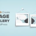 How To Create An Image Gallery In WordPress (Step By Step)