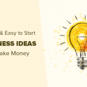 27 “Proven And Easy To Start” Online Business Ideas That Make Money