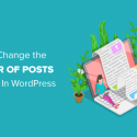How To Change The Number Of Posts Displayed On Your WordPress Blog Page