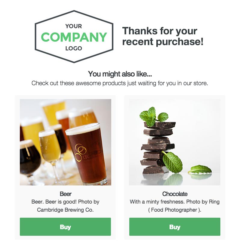 This email template suggests product recommendations your customers may also want to purchase from your online store.