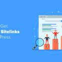 How To Get Google Sitelinks For Your WordPress Site
