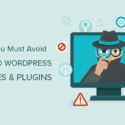 Why You Must Avoid Nulled WordPress Themes & Plugins (9 Reasons)