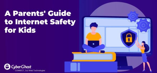 Parents Guide To Internet Safety For Kids