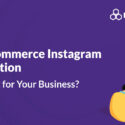 Is WooCommerce Instagram Integration Right For Your Business?