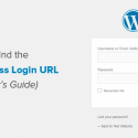 Beginner’s Guide: How To Find Your WordPress Login URL