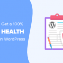 12 Tips To Get A 100% In WordPress Site Health Check Score (Easy)